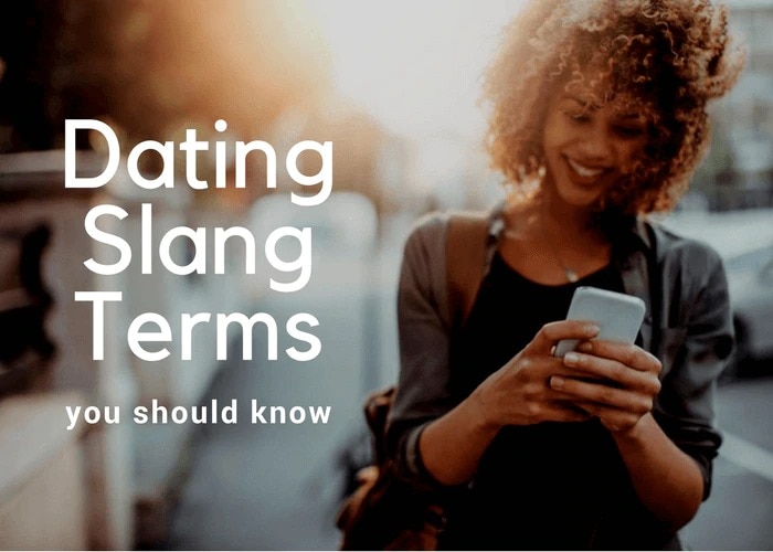 Dating Slang Terms you should knov